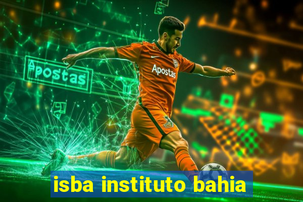 isba instituto bahia